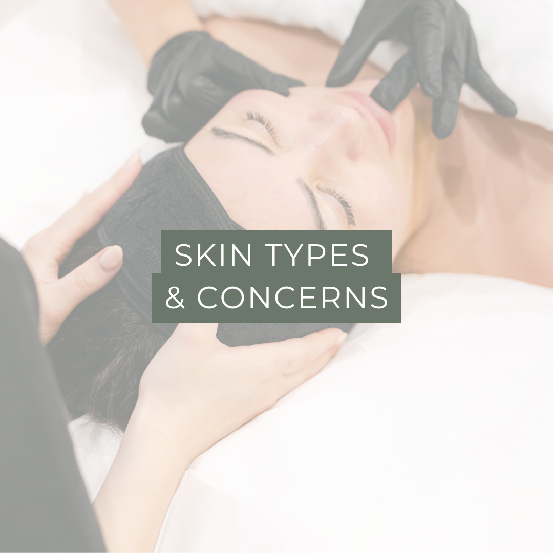 Skin Types & Concerns